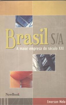 Imagem de BRASIL S/A - A MAIOR EMPRESA DO SECULO XXI