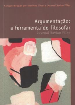 Imagem de ARGUMENTACAO: A FERRAMENTA DO FILOSOFAR - VOLUME 2
