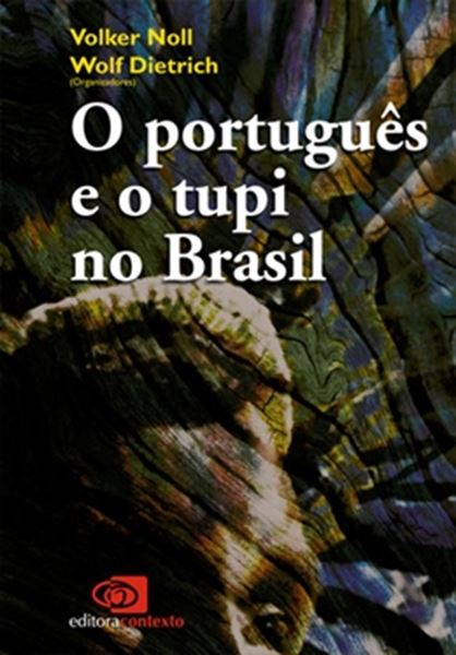 Picture of PORTUGUES E O TUPI NO BRASIL, O