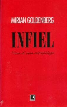 Imagem de INFIEL - NOTAS DE UMA ANTROPOLOGA
