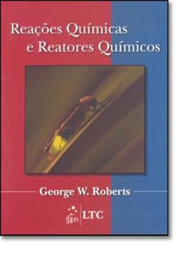 Imagem de REACOES QUIMICAS E REATORES QUIMICOS