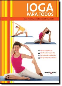 Imagem de IOGA PARA TODOS: GUIA PASSO-A-PASSO