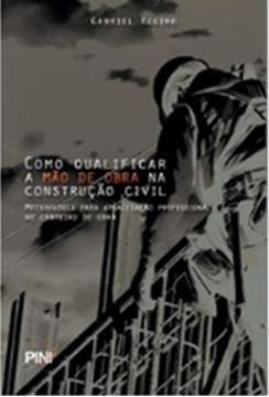 Imagem de COMO QUALIFICAR A MAO DE OBRA NA CONSTRUCAO CIVIL