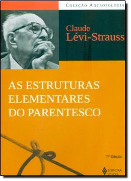 Imagem de AS ESTRUTURAS ELEMENTARES DO PARENTESCO - 7ªED