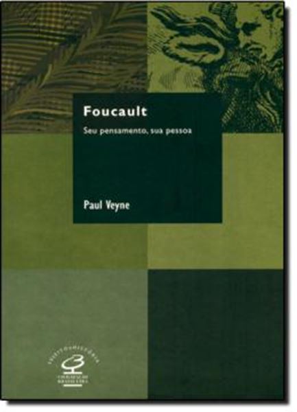 Picture of FOUCAULT - SEU PENSAMENTO, SUA PESSOA
