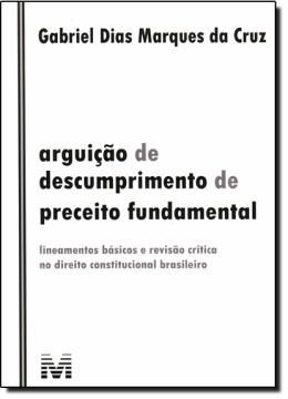 Imagem de ARGUICAO DE DESCUMPRIMENTO DE PRECEITO FUNDAMENTAL