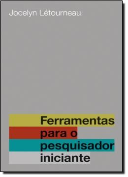 Imagem de FERRAMENTAS PARA O PESQUISADOR INICIANTE