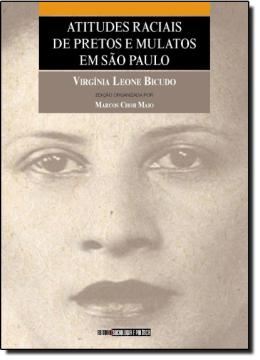 Imagem de ATITUDES RACIAIS DE PRETOS E MULATOS EM SAO PAULO