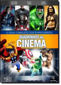 Imagem de QUADRINHOS NO CINEMA - O GUIA COMPLETO DOS SUPER-HEROIS