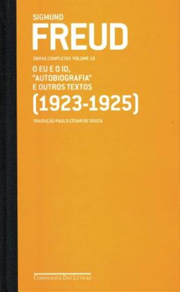 Picture of FREUD (1923-1925) - O EU E O ID "AUTOBIOGRAFIA" E OUTROS TEXTOS - VOL. 16