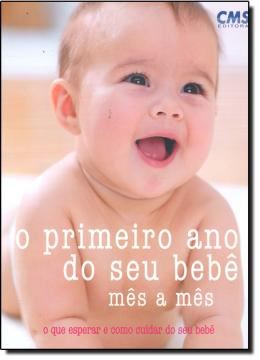 Imagem de PRIMEIRO ANO DO SEU BEBE, O - MES A MES