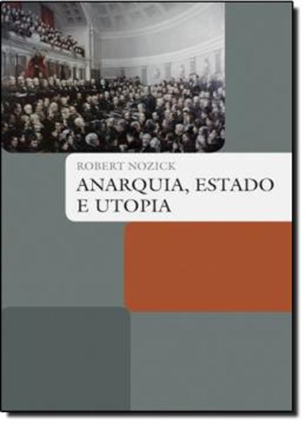 Picture of ANARQUIA, ESTADO E UTOPIA