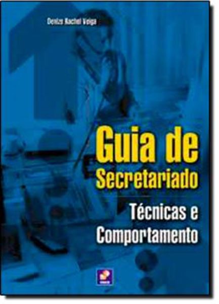 Picture of GUIA DE SECRETARIADO - TECNICAS E COMPORTAMENTO