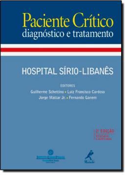 Imagem de PACIENTE CRITICO - DIAGNOSTICO E TRATAMENTO - 2ª ED.