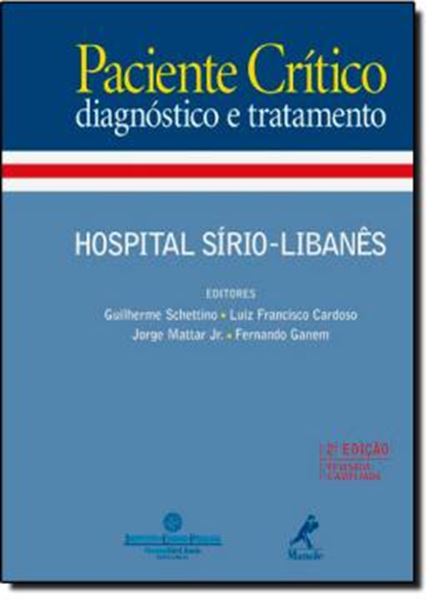Picture of PACIENTE CRITICO - DIAGNOSTICO E TRATAMENTO - 2ª ED.