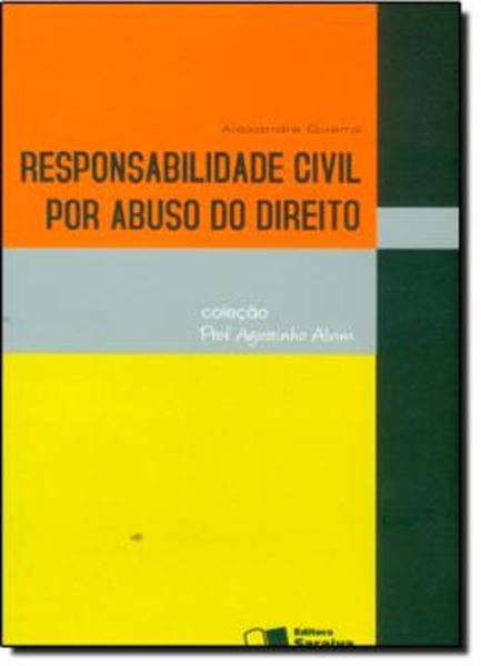 Picture of RESPONSABILIDADE CIVIL POR ABUSO DO DIREITO COLECAO PROF AGOSTINHO ALVIM