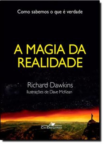 Picture of A MAGIA DA REALIDADE - COMO SABEMOS O QUE E VERDADE