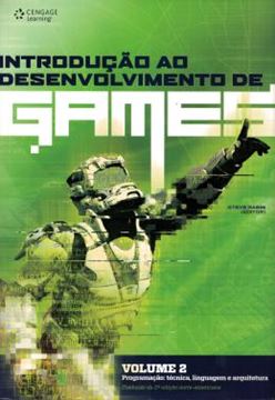 Imagem de INTRODUCAO AO DESENVOLVIMENTO DE GAMES 2 - TRADUCAO DA 2ª EDICAO NORTE-AMERICANA