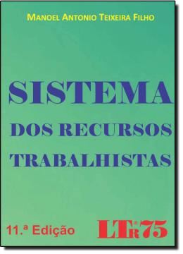 Imagem de SISTEMA DOS RECURSO TRABALHISTAS - 11ª EDICAO