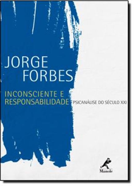Picture of INCONSCIENTE E RESPONSABILIDADE PSICANALISE DO SECULO XXI