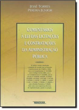 Imagem de COMENTARIOS À LEI DAS LICITACOES E CONTRATACOES DA ADMINISTRACAO PUBLICA  8ª EDICAO