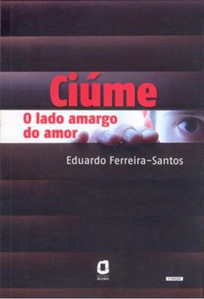 Picture of CIUME - O LADO AMARGO DO AMOR