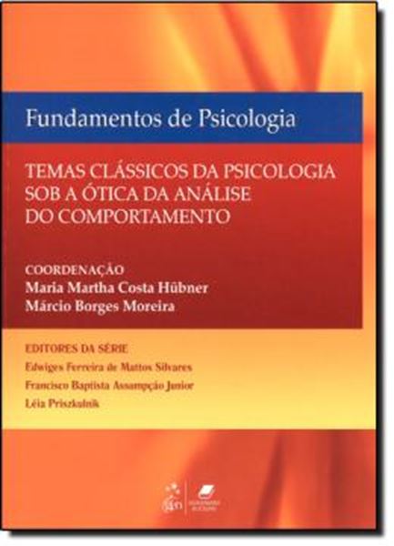 Picture of FUNDAMENTOS DE PSICOLOGIA - TEMAS CLASSICOS DE PSICOLOGIA SOB A OTICA DA ANALISE DO COMPORTAMENTO