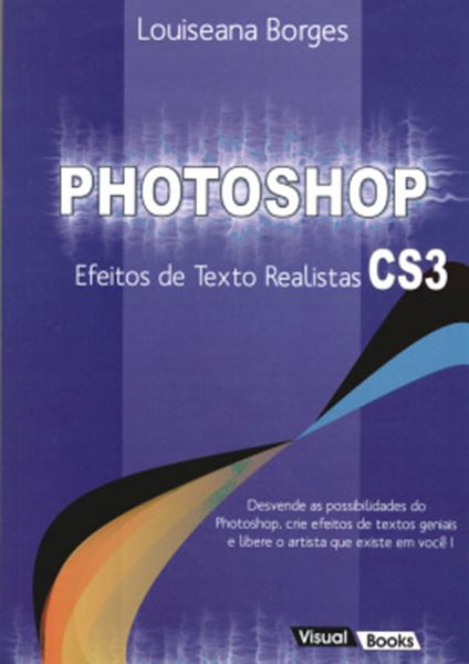 Picture of PHOTOSHOP CS3 - EFEITOS DE TEXTO REALISTAS