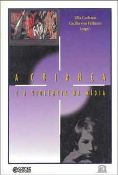 Imagem de CRIANCA E A VIOLENCIA NA MIDIA, A