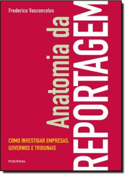 Imagem de ANATOMIA DA REPORTAGEM