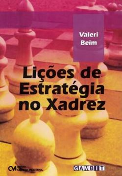 Imagem de LICOES DE ESTRATEGIA NO XADREZ