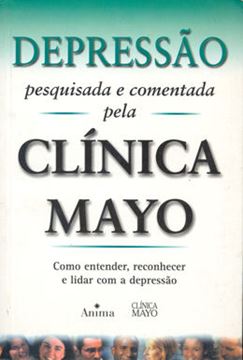 Imagem de DEPRESSAO PESQUISADA E COMENTADA PELA CLINICA MAYO