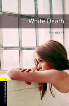 Imagem de WHITE DEATH - OXFORD BOOKWORMS LIBRARY 1 