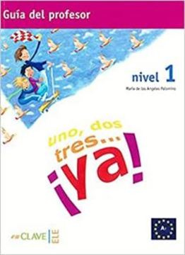 Imagem de 1,2,3 .... YA  1 - GUIA PARA EL PROFESOR (A1)