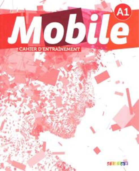 Picture of MOBILE 1 (A1) -  CAHIER D´EXERCICES