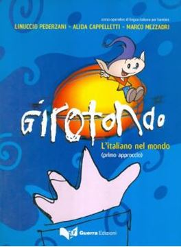 Imagem de GIROTONDO PRIMO APPROCCIO (A1) - LIBRO DELLO STUDENTE