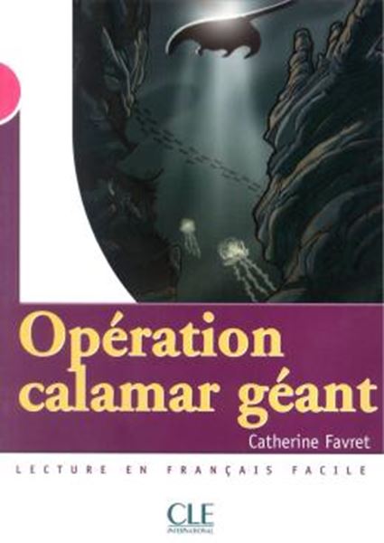Picture of OPERATION CALAMAR GEANT - LIVRE NIVEAU 3