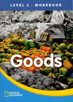 Imagem de WORLD WINDOWS LEVEL 2 SOCIAL STUDIES - GOODS - WORKBOOK