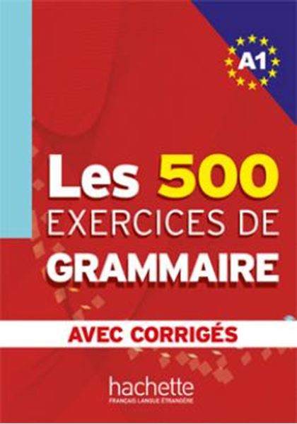 Picture of LES 500 EXERCICES DE GRAMMAIRE A1 - LIVRE + CORRIGES INTEGRES