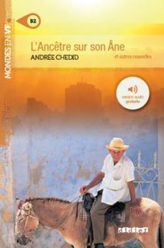 Imagem de L´ANCETRE SUR SON ANE ET AUTRES NOUVELLES - NIVEAU B2 - LIVRE + MP3 A TELECHARGER