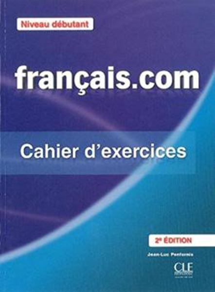 Picture of FRANCAIS.COM - DEBUTANT - CAHIER D´EXERCICES - 2EME ED