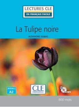 Imagem de LA TULIPE NOIRE - NIVEAU A2 - LIVRE + CD AUDIO