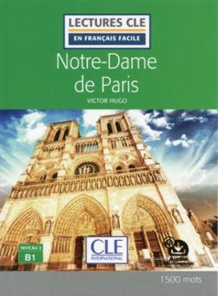Picture of NOTRE DAME DE PARIS - NIVEAU B1 - LIVRE + AUDIO TELECHARGEABLE