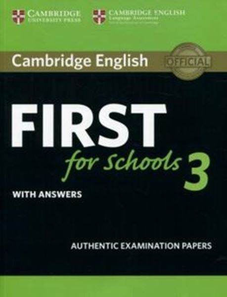 Picture of CAMBRIDGE ENGLISH FIRST FOR SCHOOLS 3 SB WITH ANSWERS