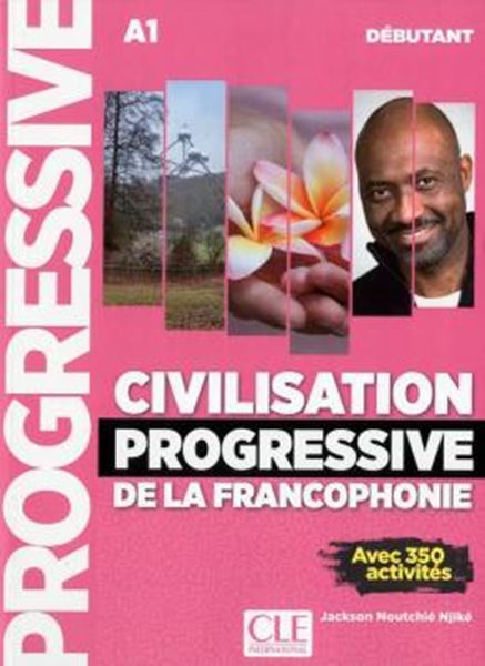 Picture of CIVILISATION PROGRESSIVE DE LA FRANCOPHONIE - NIVEAU DEBUTANT - 3EME ED.
