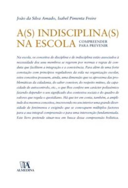 Picture of A(S) INDISCIPLINA(S) NA ESCOLA - COMPREENDER PARA PREVENIR