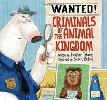 Imagem de WANTED! CRIMINALS OF THE ANIMAL KINGDOM