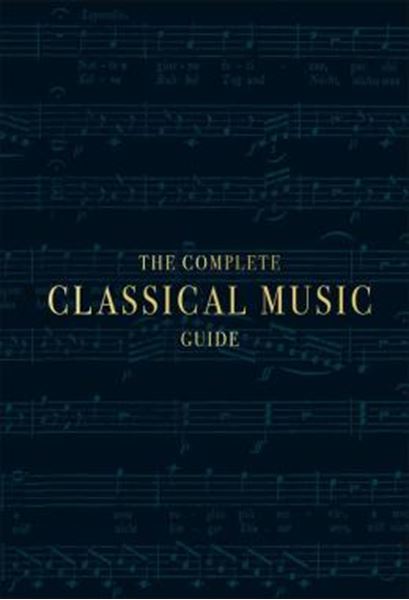 Picture of THE COMPLETE CLASSICAL MUSIC GUIDE