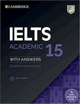 Imagem de ELTS 15 ACADEMIC STUDENT´S BOOK WITH ANSWERS WITH AUDIO WITH RESOURCE BANK - AUTHENTIC PRACTICE TESTS