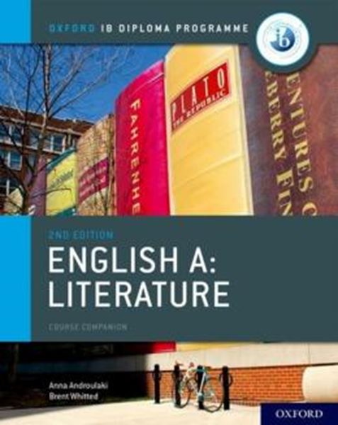 Picture of ENGLISH A - LITERATURE COURSE BOOK - OXFORD IB DIPLOMA PROGRAMME
